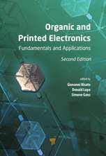 Organic and Printed Electronics: Fundamentals and Applications