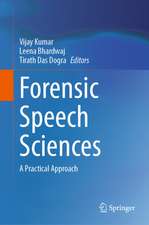 Forensic Speech Sciences