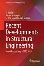 Recent Developments in Structural Engineering