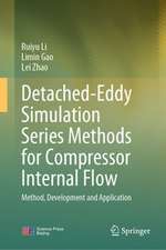 Detached-Eddy Simulation Series Methods for Compressor Internal Flow