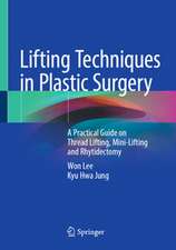 Lifting Techniques in Plastic Surgery