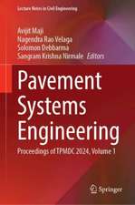 Pavement Systems Engineering