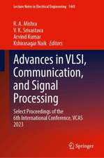 Advances in Vlsi, Communication, and Signal Processing