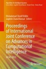 Proceedings of International Joint Conference on Advances in Computational Intelligence: IJCACI 2023