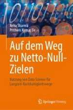 Auf dem Weg zu Netto-Null-Zielen: Nutzung von Data Science für Langzeit-Nachhaltigkeitswege