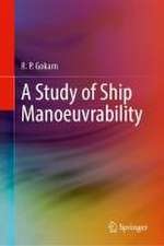 A Study of Ship Manoeuvrability