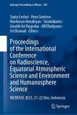 Proceedings of the International Conference on Radioscience, Equatorial Atmospheric Science and Environment and Humanosphere Science: INCREASE 2023, 21–22 Nov, Indonesia