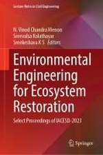 Environmental Engineering for Ecosystem Restoration: Select Proceedings of IACESD 2023