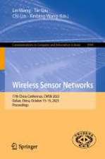 Wireless Sensor Networks: 17th China Conference, CWSN 2023, Dalian, China, October 13–15, 2023, Proceedings