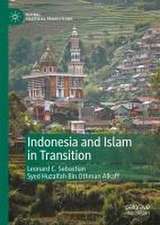 Indonesia and Islam in Transition