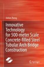 Innovative Technology for 500-meter Scale Concrete-Filled Steel Tubular Arch Bridge Construction