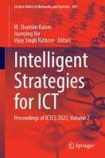 Intelligent Strategies for ICT: Proceedings of ICTCS 2023, Volume 2