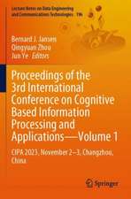 Proceedings of the 3rd International Conference on Cognitive Based Information Processing and Applications–Volume 1: CIPA 2023, November 2–3, Changzhou, China