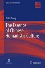 The Essence of Chinese Humanistic Culture