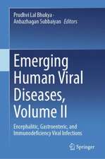 Emerging Human Viral diseases, Volume II: Encephalitic, Gastroenteric, and Immunodeficiency viral infections