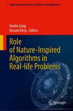 Role of Nature-Inspired Algorithms in Real-life Problems