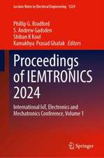 Proceedings of IEMTRONICS 2024: International IoT, Electronics and Mechatronics Conference, Volume 1