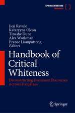 Handbook of Critical Whiteness