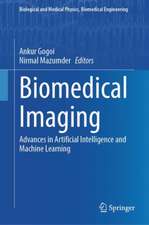 Biomedical Imaging: Advances in Artificial Intelligence and Machine Learning