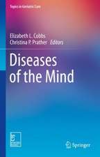 Diseases of the Mind