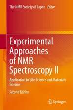 Experimental Approaches of NMR Spectroscopy II