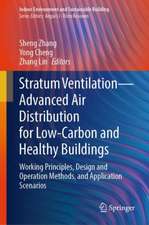 Stratum Ventilation – Advanced Air Distribution for Low-Carbon and Healthy Buildings