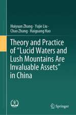 Theory and Practice of “Lucid Waters and Lush Mountains Are Invaluable Assets”