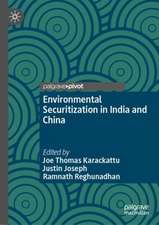 Environmental Securitisation in India and China