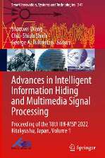 Advances in Intelligent Information Hiding and Multimedia Signal Processing: Proceeding of the 18th IIH-MSP 2022 Kitakyushu, Japan, Volume 1