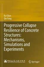 Progressive Collapse Resilience of Concrete Structures: Mechanisms, Simulations and Experiments