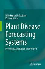 Plant Disease Forecasting Systems: Procedure, Application and Prospect