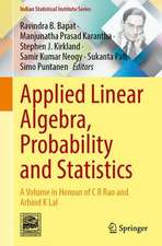 Applied Linear Algebra, Probability and Statistics