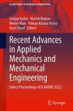 Recent Advances in Applied Mechanics and Mechanical Engineering: Select Proceedings of ICAMME 2022