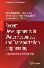 Recent Developments in Water Resources and Transportation Engineering: Select Proceedings of TRACE 2022