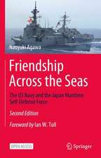 Friendship Across the Seas: The US Navy and the Japan Maritime Self-Defense Force