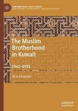 The Muslim Brotherhood in Kuwait: 1941–1991