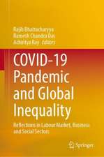 COVID-19 Pandemic and Global Inequality : Reflections in Labour Market, Business and Social Sectors