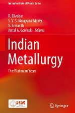 Indian Metallurgy: The Platinum Years