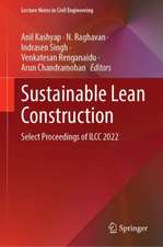 Sustainable Lean Construction: Select Proceedings of ILCC 2022