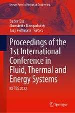 Proceedings of the 1st International Conference on Fluid, Thermal and Energy Systems