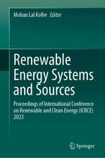 Renewable Energy Systems and Sources: Proceedings of International Conference on Renewable and Clean Energy (ICRCE) 2023