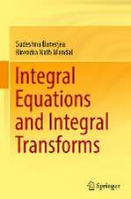 Integral Equations and Integral Transforms