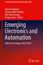 Emerging Electronics and Automation