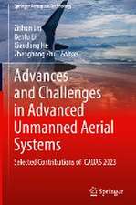 Advances and Challenges in Advanced Unmanned Aerial Systems: Selected Contributions of ICAUAS 2023