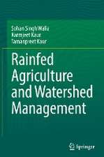 Rainfed Agriculture and Watershed Management