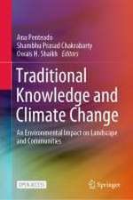 Traditional Knowledge and Climate Change: An Environmental Impact on Landscape and Communities