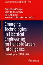 Emerging Technologies in Electrical Engineering for Reliable Green Intelligence