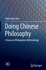 Doing Chinese Philosophy: A Focus on Philosophical Methodology