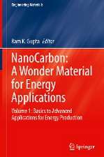 NanoCarbon: A Wonder Material for Energy Applications: Volume 1: Basics to Advanced Applications for Energy Production