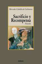 Sacrificio y Recompensa